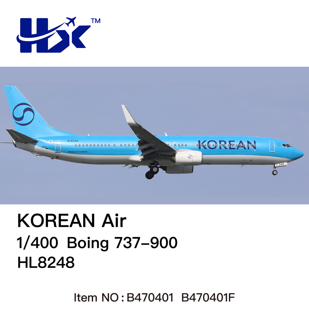 大韓航空 KOREAN B737-900ER HX Models 1/400 HX Models KOREAN Air “New Colors” B737-900 HL8248 B470401 1:400