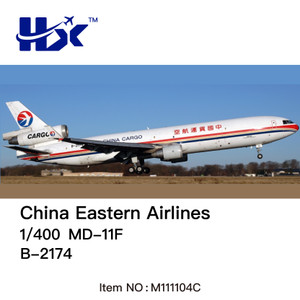 HX Models China Eastern Airlines McDonnell Douglas MD-11F Flaps Down B-2174 M101104F 1:400 HX Models China Eastern Airlines McDonnell Douglas MD-11F Flaps Down B-2174 M101104F 1:400