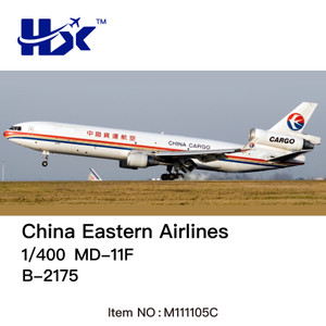 HX Models China Eastern Airlines McDonnell Douglas MD-11F Interactive Series B-2175 M111105C 1:400 HX Models China Eastern Airlines McDonnell Douglas MD-11F Interactive Series B-2175 M111105C 1:400