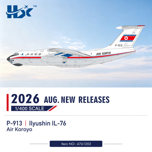 HX Models Air Koroyo Ilyushin Il-76 Reg: P-913 4761202 1:400