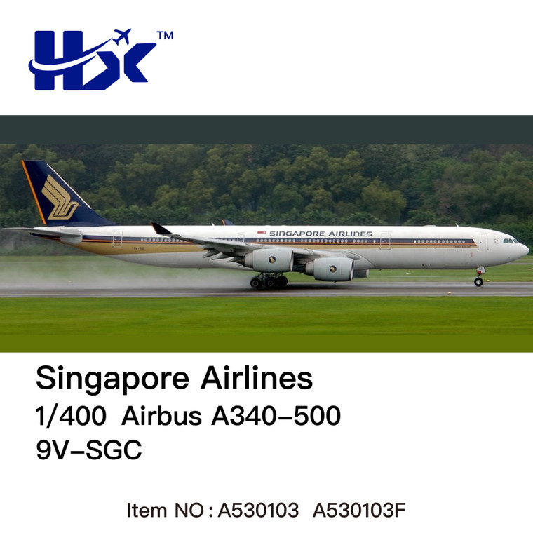 HX Models Singapore Airlines Airbus A340-500 Flaps Down 9V-SGC A530103F 1:400
