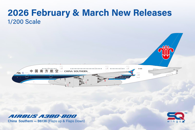 SQ Wings China Southern Airlines A380 Reg: B-6136 "Flaps Down" L2153FD Scale 1:200