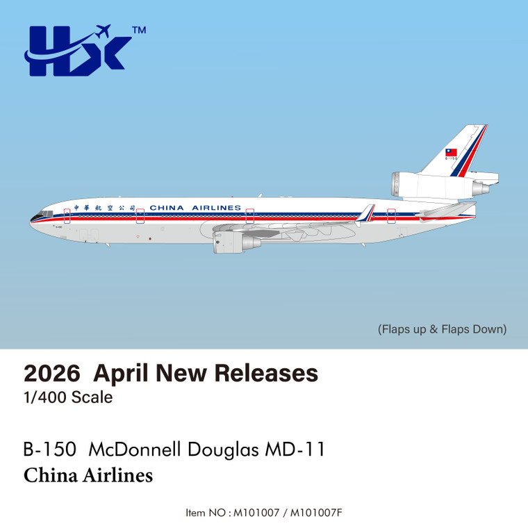HX Models China Airlines MD-11 Reg: B-150 "Flaps Down" M101007F Scale 1:400