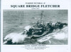 Warship Pictorial #45 Square Bridge Fletcher