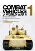 Combat Vehicles of World War II - Volume 1 [Abteilung502]