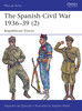 MAA498 - The Spanish Civil War 1936–39 (2): Republican Forces