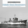 Legends of Warfare: Fubuki-Class Destroyers