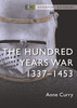 Essential Histories: The Hundred Years War 1337–1453