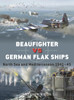 [PREORDER] DUE151 - Beaufighter vs German Flak Ships: North Sea and Mediterranean 1941–45