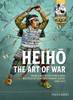 Heihō The Art of War Wargames Rules for Large Battles of Sengoku Period Japan, 1560-1615