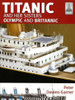 Shipcraft 18 - Titanic and Her Sisters Olympic and Britannic