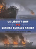 [PREORDER] DUE154 - US Liberty Ship vs German Surface Raider: The Battle of the Atlantic 1942