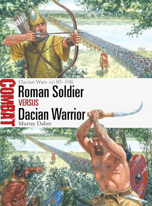 Pre-order from Osprey - Roman Soldier versus Dacian Warrior
