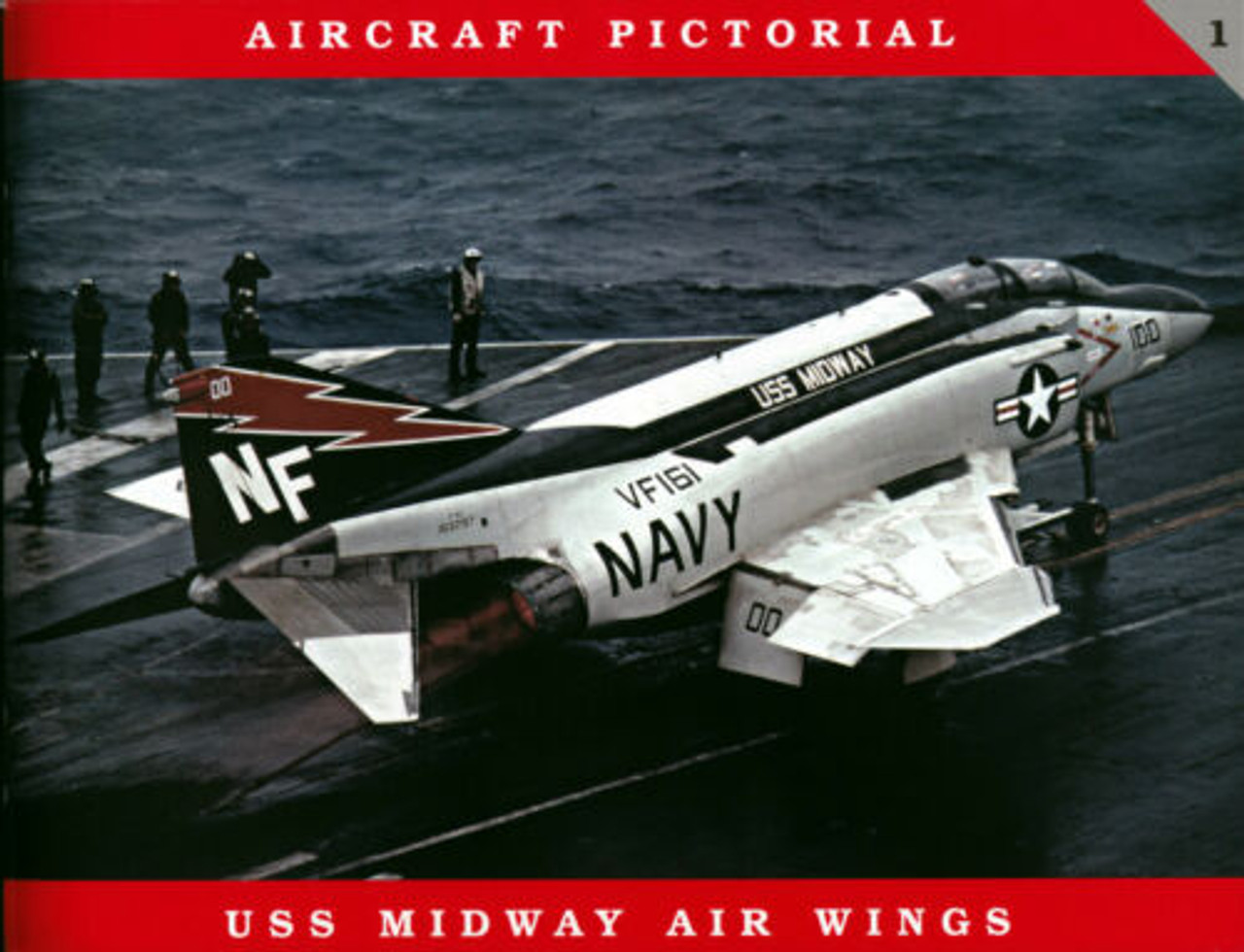Aircraft Pictorial #01 - USS Midway Air Wings