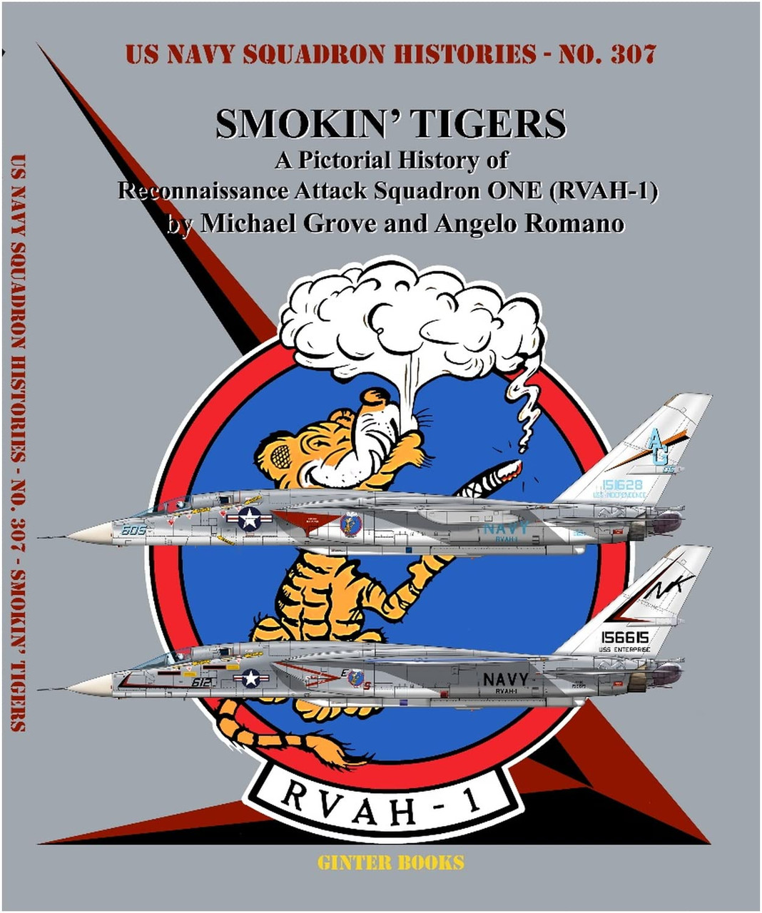 NF307 - Smokin' Tigers: A Pictorial History of Reconnaissance Attack Squadron One (RVAH-1)