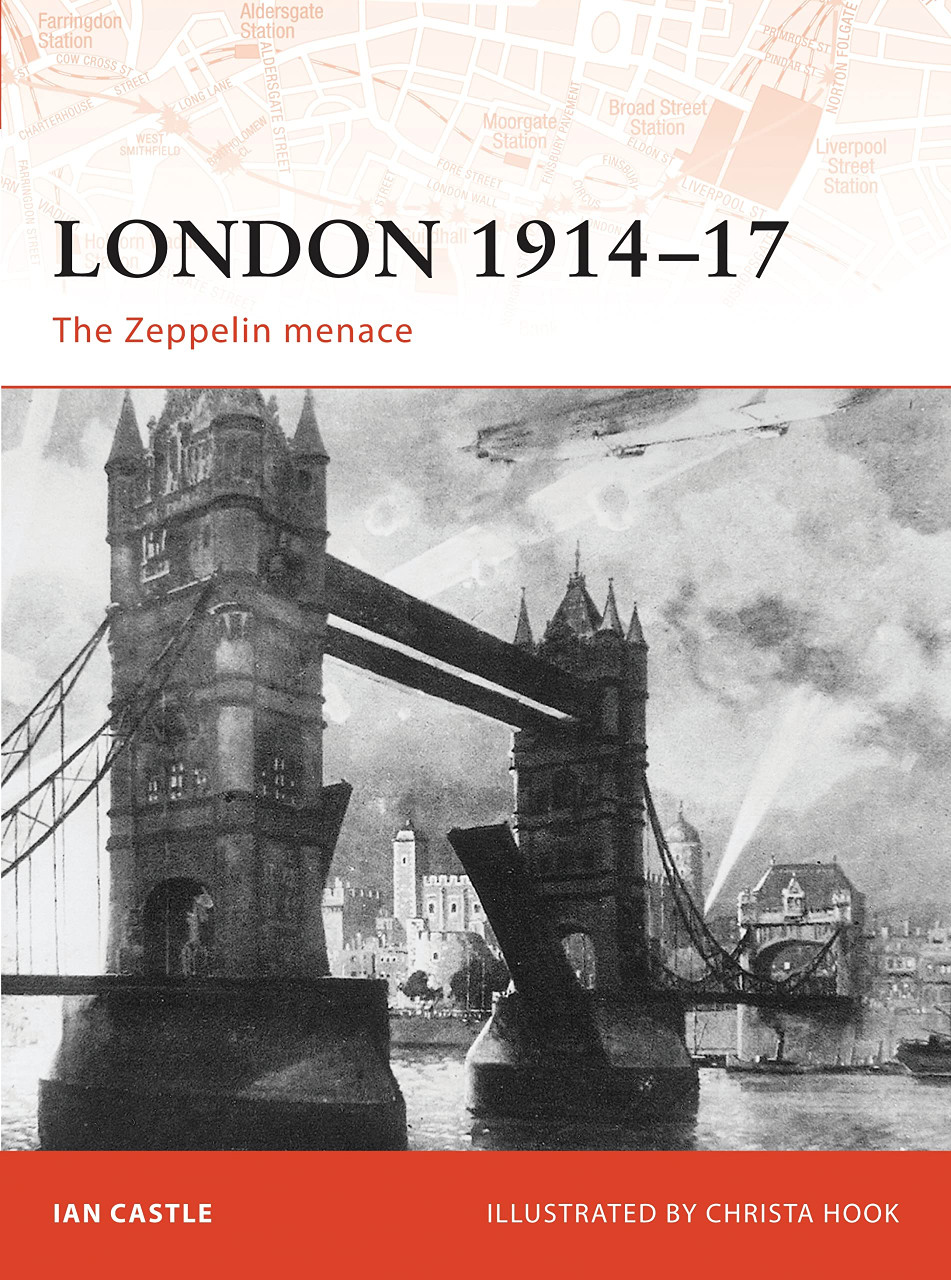 CAM193 - London 1914–17: The Zeppelin Menace