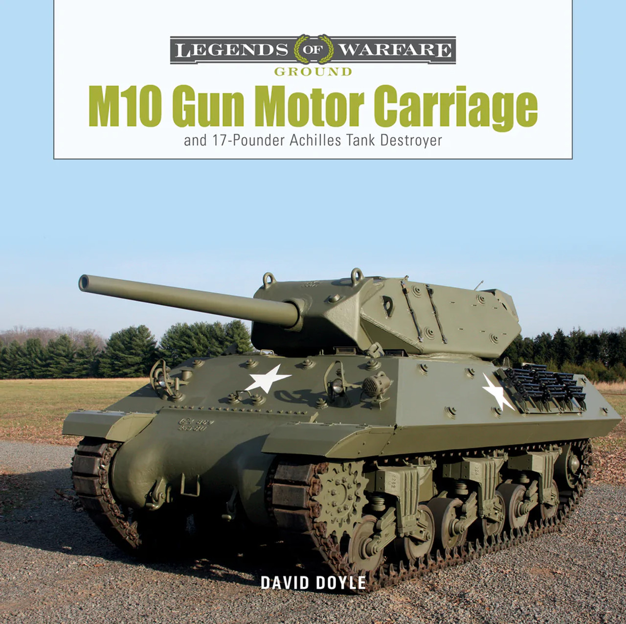 Legends of Warfare: M10 Gun Motor Carriage