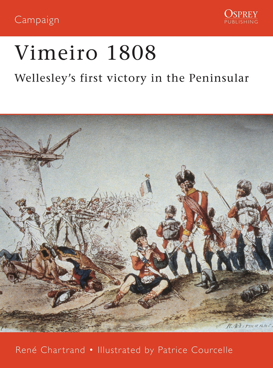 CAM090 - Vimeiro 1808: Wellesley’s first victory in the Peninsular Campaign