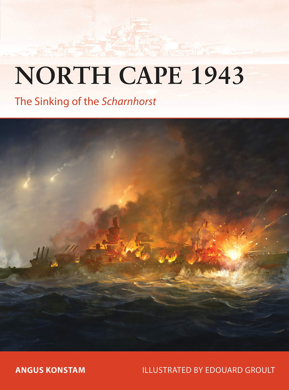 CAM356 - North Cape 1943: The Sinking of the Scharnhorst