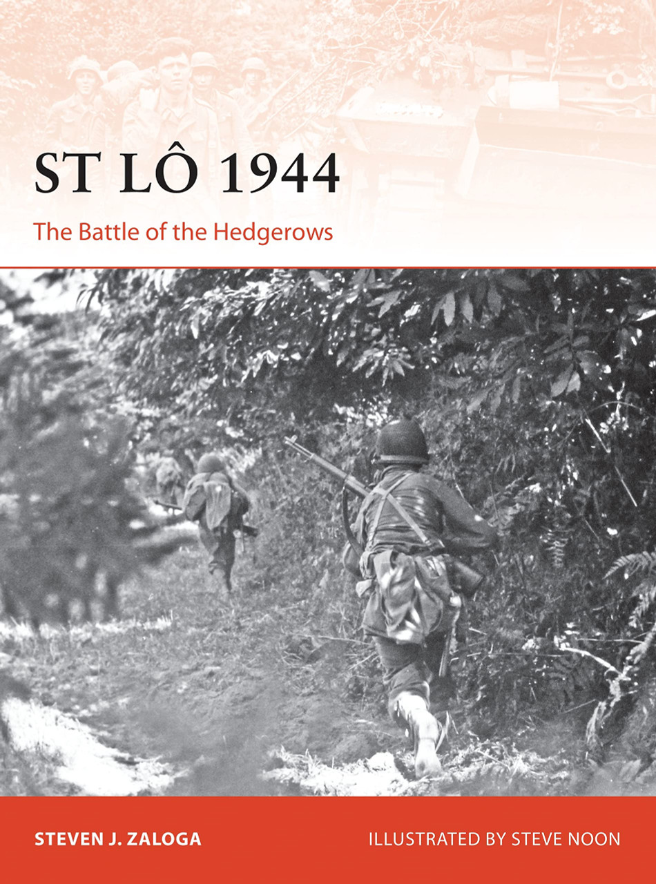 CAM308 - St Lô 1944: The Battle of the Hedgerows