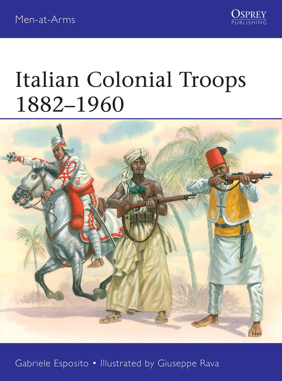 MAA544  - Italian Colonial Troops 1882-1960