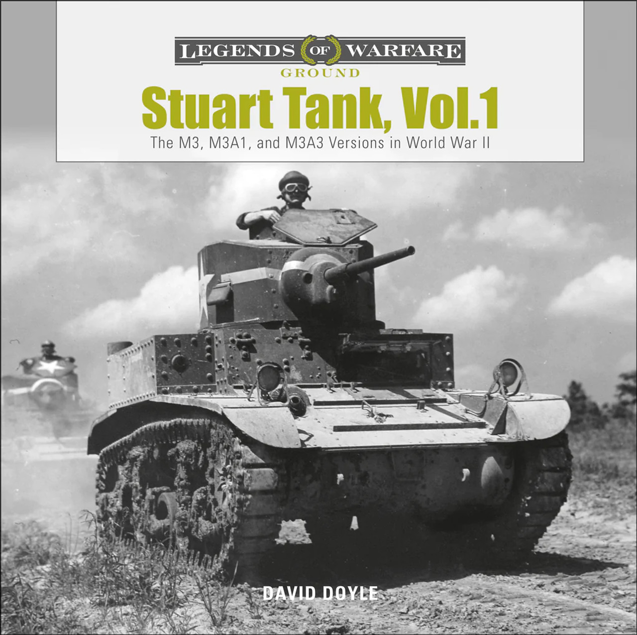 Legends of Warfare: Stuart Tank Volume 1