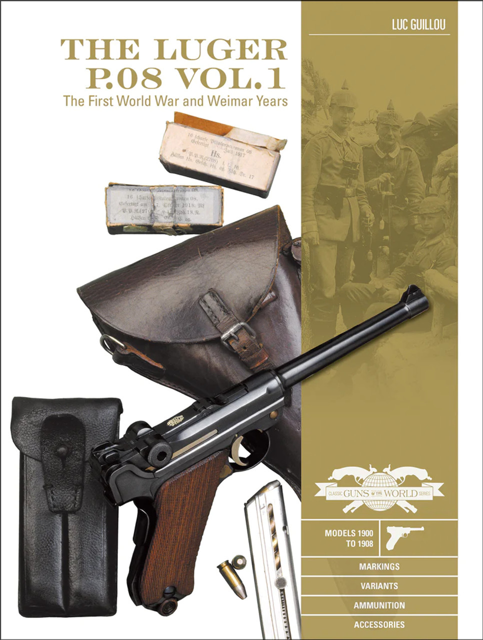 The Luger P.08 Volume 1