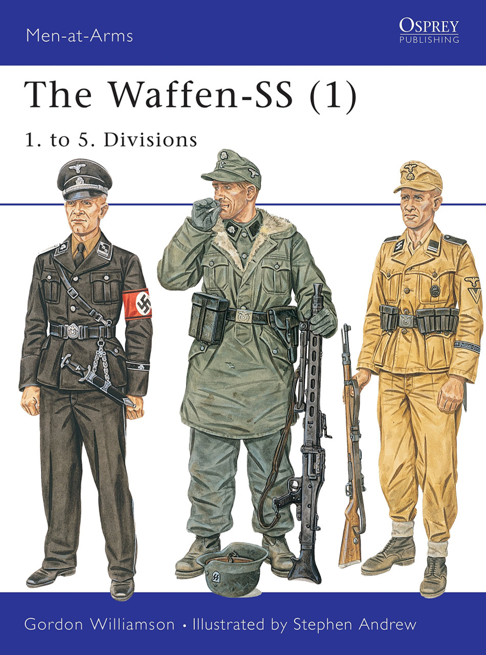 MAA401 - Men-at-Arms 401: The Waffen-SS (1) 1. to 5. Divisions