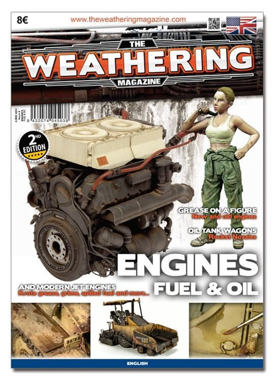 Weathering Magazine 004: ENGINES, FUEL & OIL