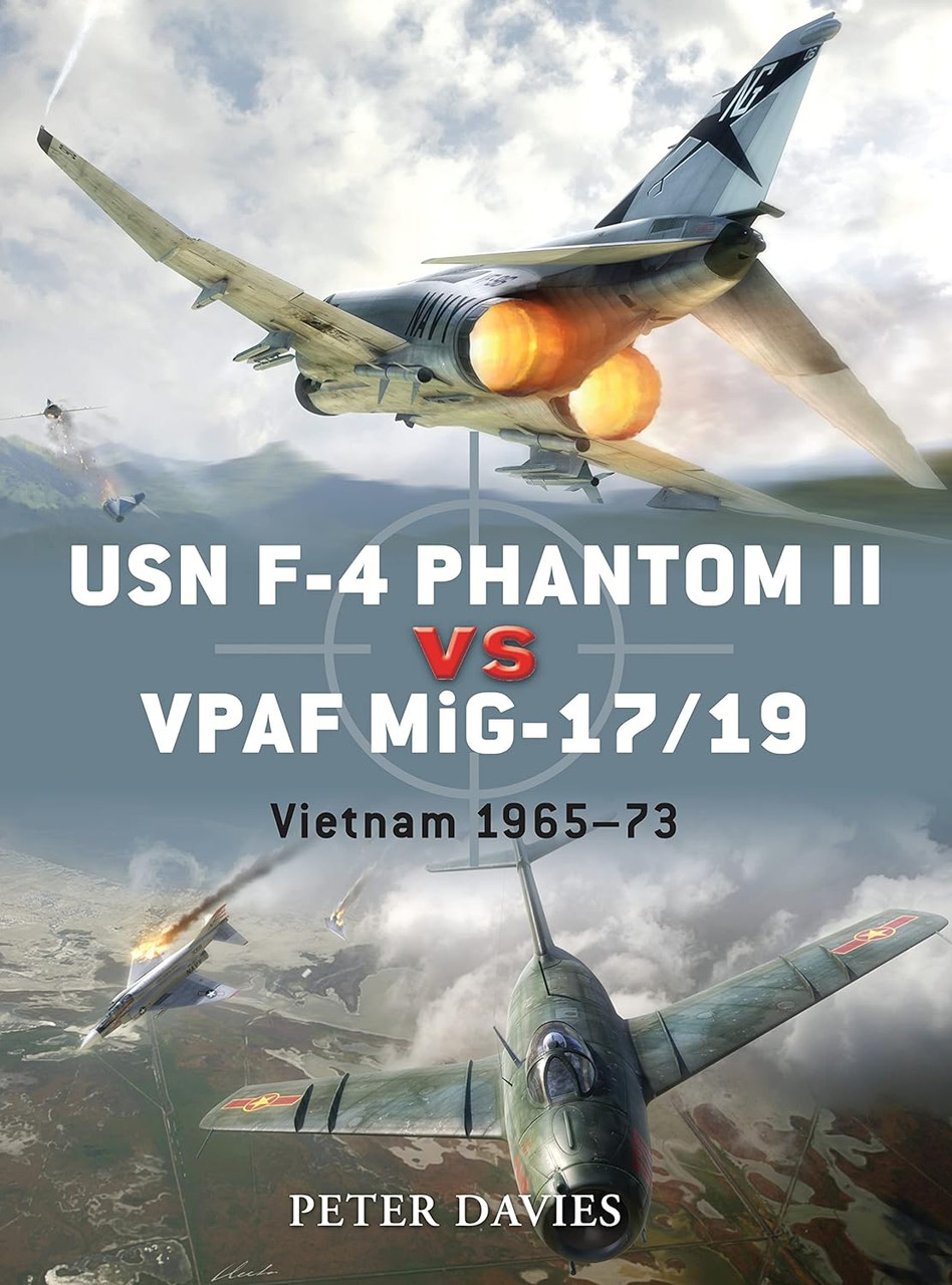 DUE023 - USN F-4 Phantom II vs VPAF MiG-17/19: Vietnam 1965-73