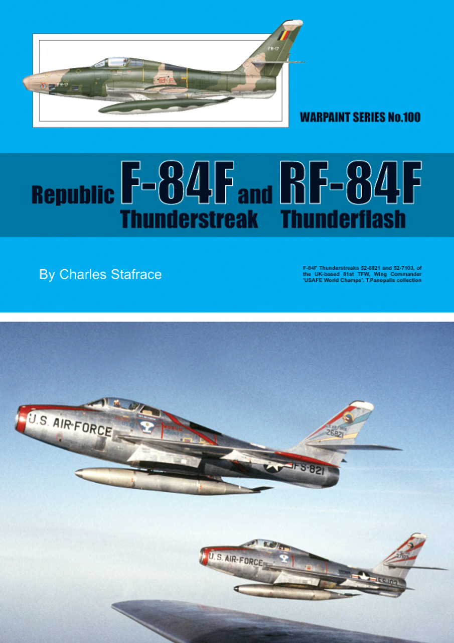 Warpaint No 100 - Republic F-84F