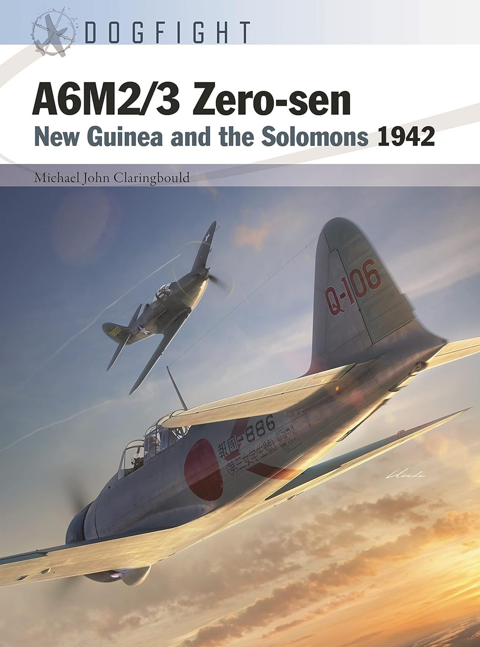 DOG010 - A6M2/3 Zero-sen: New Guinea and the Solomons 1942