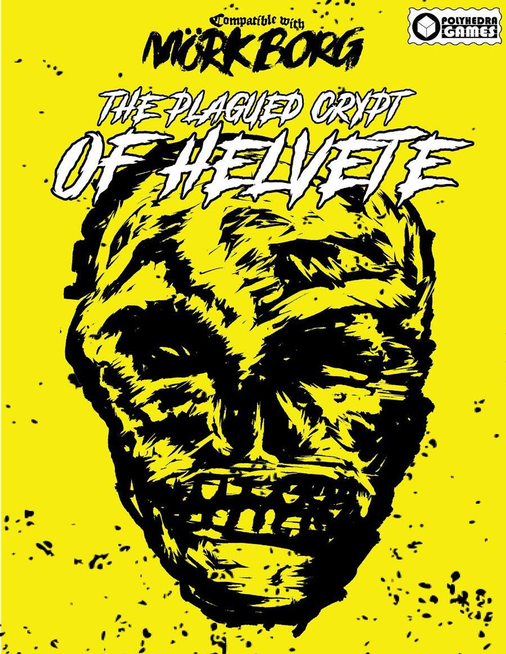 The Plagued Crypt of Helvete (MORK BORG compatable)