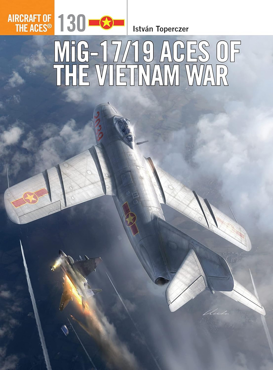 ACE130 - MiG-17/19 Aces of the Vietnam War