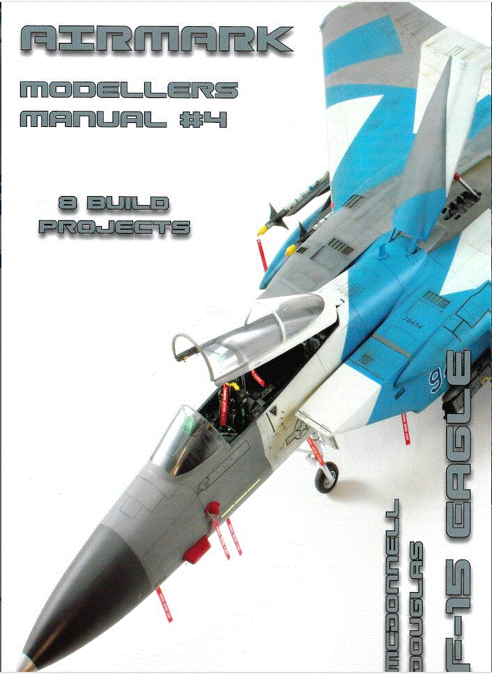 Airmark Modellers Manual 4: F-15 Eagle