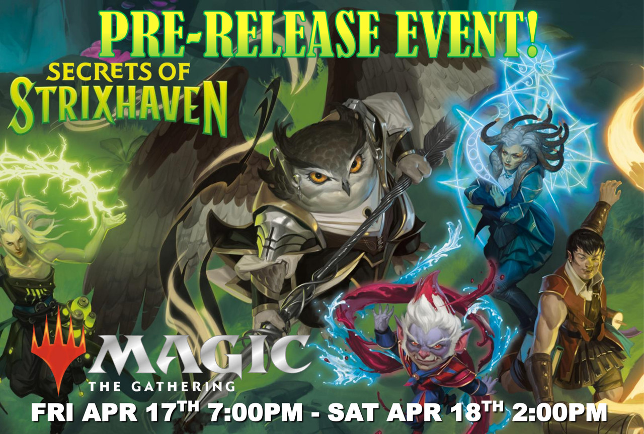 Magic the Gathering: Secrets of Strixhaven Pre-Release Event - Saturday