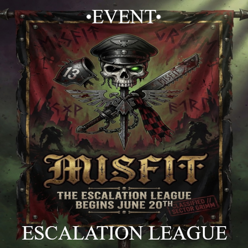 11/21/2026 - WARHAMMER 40,000 ESCALATION