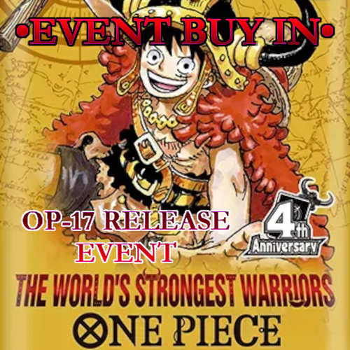 08/22/2026 - ONE PIECE CARD GAME OP-17 RELEASE EVENT SATURDAY
