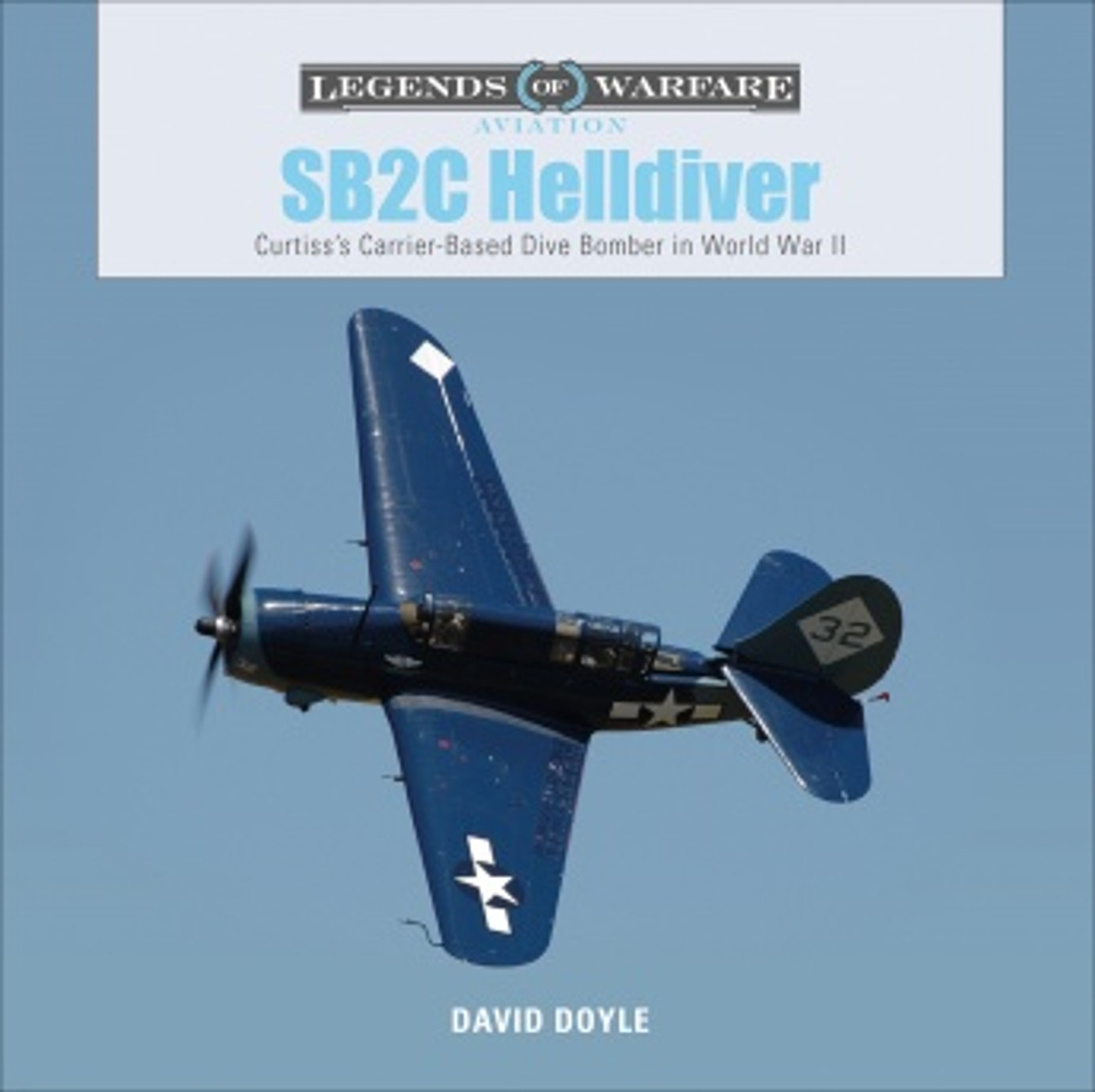 Legends of Warfare: SB2C Helldiver