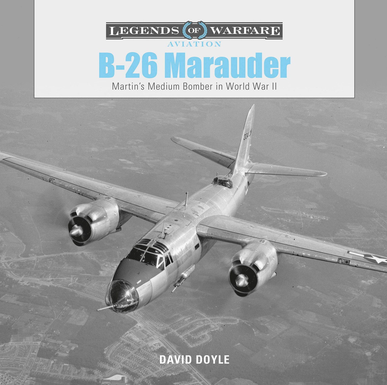 Legends of Warfare: B-26 Marauder