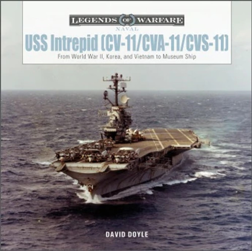 Legends of Warfare: USS Intrepid (CV-11/CVA-11/CVS-11)