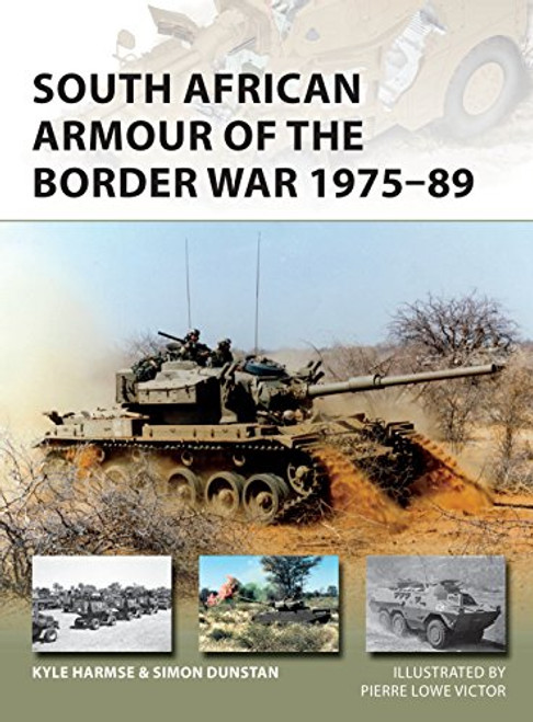 NVG243 - South African Armour of the Border War 1975–89 NVG243 - South African Armour of the Border War 1975–89