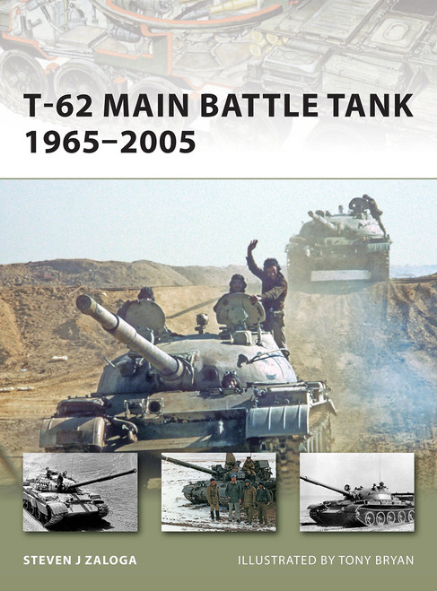 NVG158 - T-62 Main Battle Tank 1965–2005 NVG158 - T-62 Main Battle Tank 1965–2005