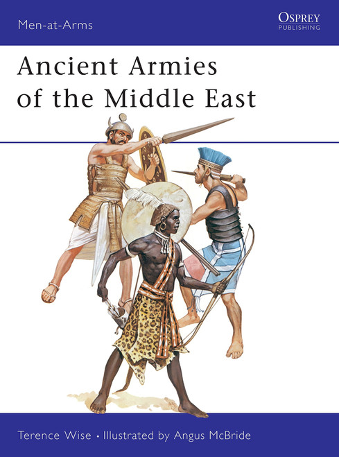 MAA109 - Ancient Armies of the Middle East MAA109 - Ancient Armies of the Middle East