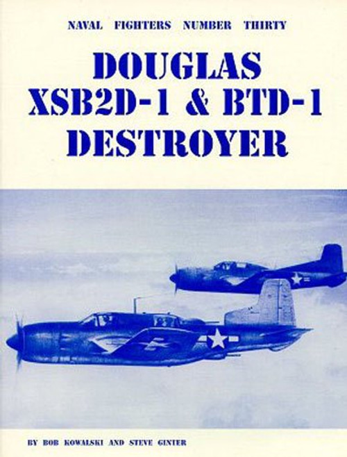 NF030 - Douglas XSB2D-1 & BTD-1 Destroyer