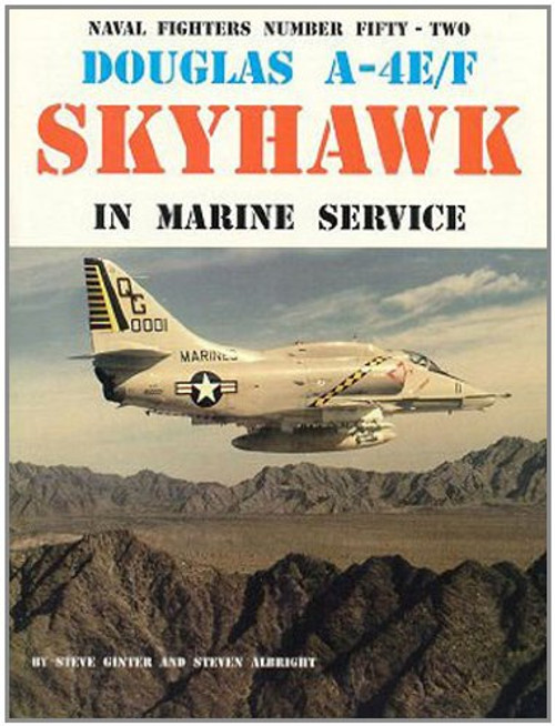 NF052 - Douglas A-4E/F Skyhawk in Marine Service NF052 - Douglas A-4E/F Skyhawk in Marine Service