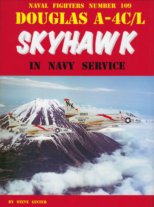 NF109 - Douglas A-4C/L Skyhawk In Navy Service NF109 - Douglas A-4C/L Skyhawk In Navy Service