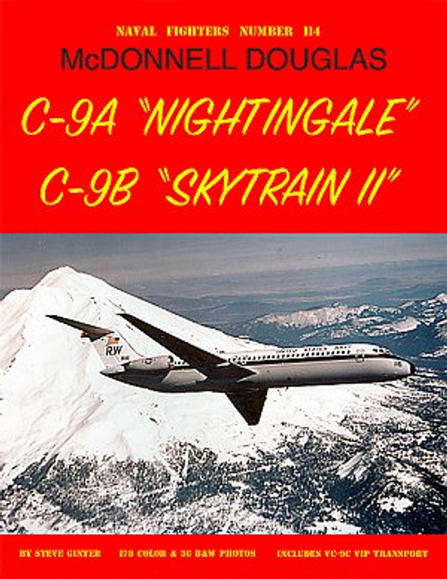 NF114 - McDONNELL C-9A "Nightingale" & C-9B "Skytrain II"