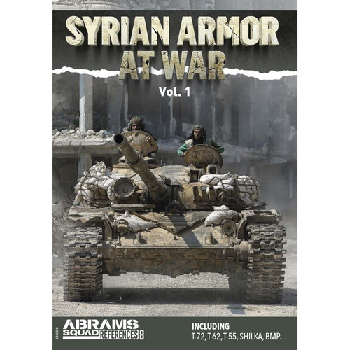 Abrams Squad References 08 - Syrian Armor at War Vol: 01 Abrams Squad References 08 - Syrian Armor at War Vol: 01