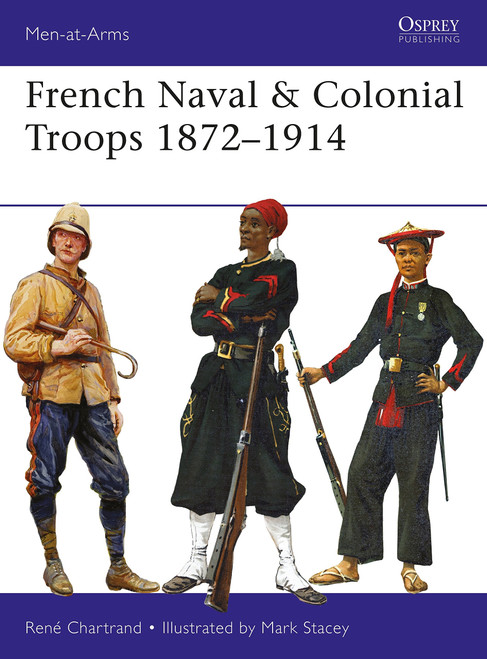 MAA517 - French Naval & Colonial Troops 1872–1914
